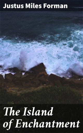 The Island of Enchantment