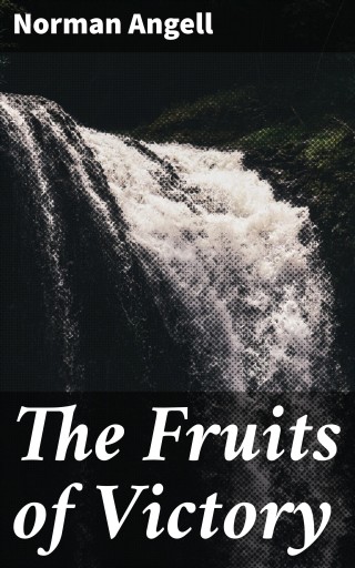 The Fruits of Victory