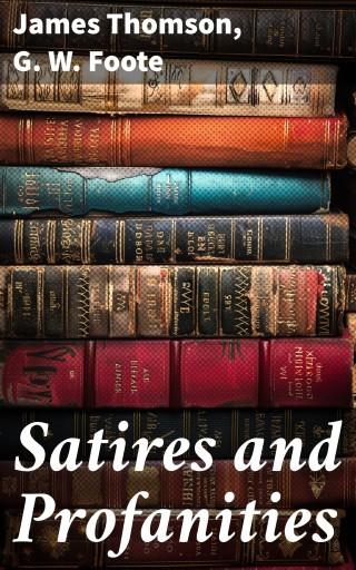 Satires and Profanities