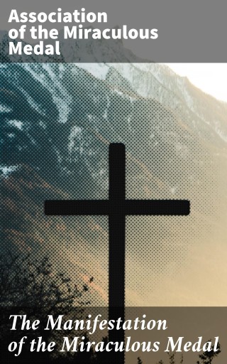 The Manifestation of the Miraculous Medal