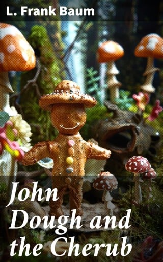 John Dough and the Cherub