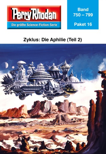 Portada del libro «Perry Rhodan-Paket 16: Aphilie (Teil 2)»