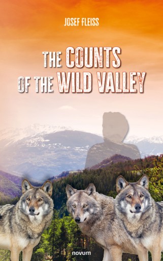 Portada del libro «The counts of the Wild Valley», de Josef Fleiß