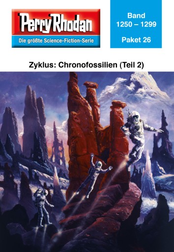 Portada del libro «Perry Rhodan-Paket 26: Chronofossilien - Vironauten (Teil 2)»