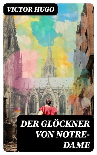 Der Glöckner von Notre-Dame