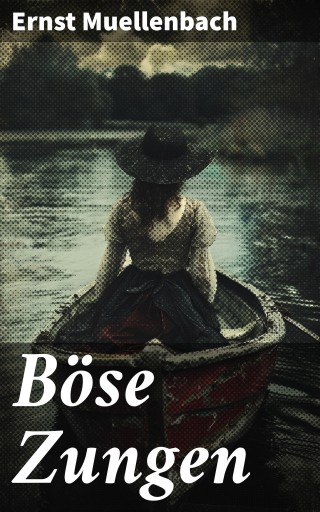 Portada del libro «Böse Zungen», de Ernst Muellenbach