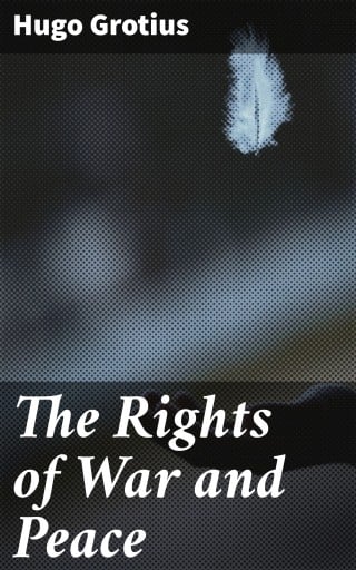 The Rights of War and Peace