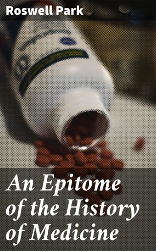 An Epitome of the History of Medicine