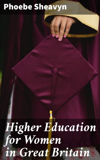 Higher Education for Women in Great Britain