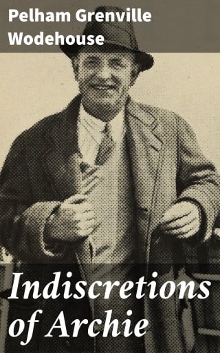 Indiscretions of Archie