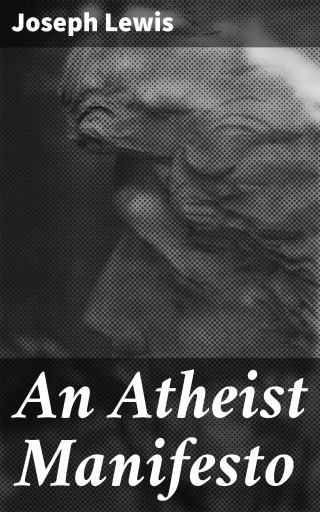An Atheist Manifesto