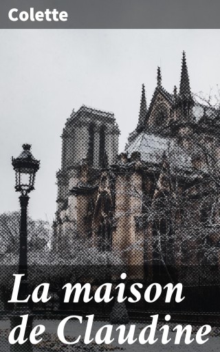 La maison de Claudine