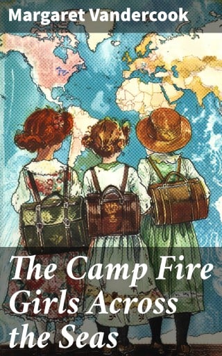 The Camp Fire Girls Across the Seas