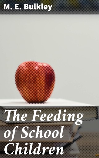 The Feeding of School Children