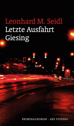 Portada del libro «Letzte Ausfahrt Giesing», de Leonhard M. Seidl
