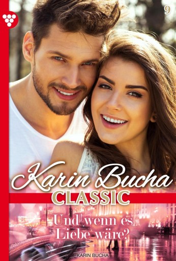 Portada del libro «Und wenn es Liebe wäre?», de Karin Bucha