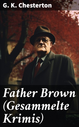 Father Brown (Gesammelte Krimis)