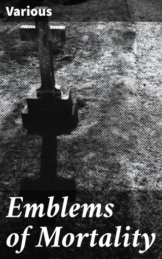 Emblems of Mortality