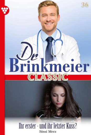 Portada del libro «Ihr erster – und ihr letzter Kuss?»