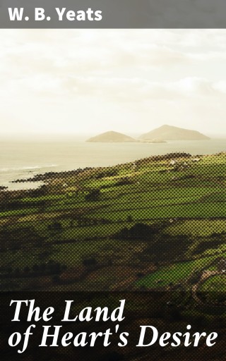 The Land of Heart's Desire