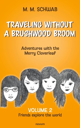 Portada del libro «Traveling without a brushwood broom - Adventures with the Merry Cloverleaf», de M. M. Schwab