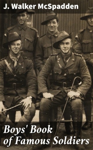 Boys' Book of Famous Soldiers