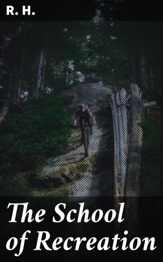 The School of Recreation