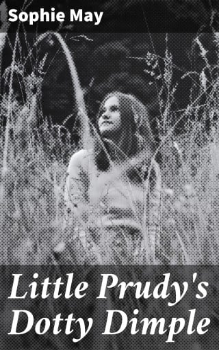 Little Prudy's Dotty Dimple