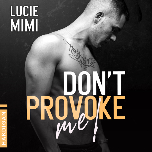 Portada del audiolibro «Don't Provoke me !», de Lucie Mimi