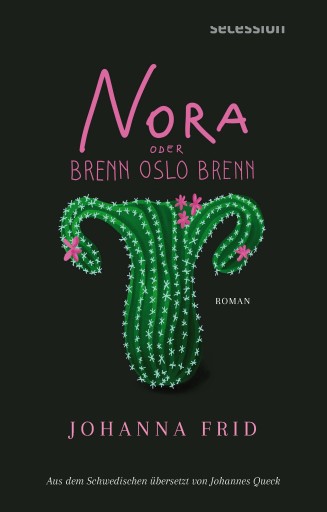Nora oder Brenn Oslo Brenn