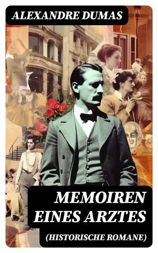 Portada del libro «Memoiren eines Arztes (Historische Romane)», de Alexandre Dumas