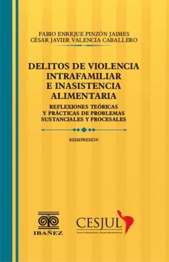 Delitos de violencia intrafamiliar e inasistencia alimentaria