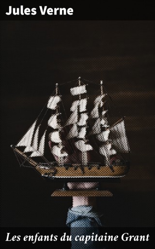 Portada del libro «Les enfants du capitaine Grant», de Jules Verne