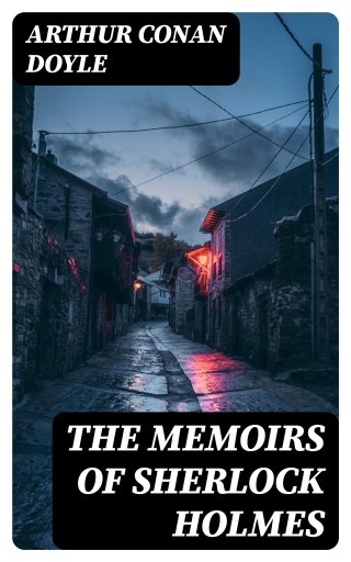 Portada del libro «The Memoirs of Sherlock Holmes», de Arthur Conan Doyle