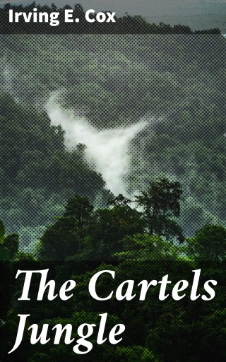 The Cartels Jungle