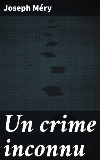 Un crime inconnu