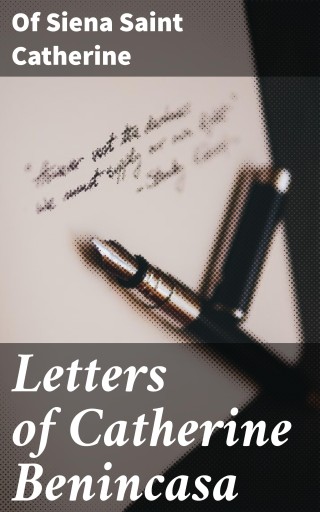 Letters of Catherine Benincasa