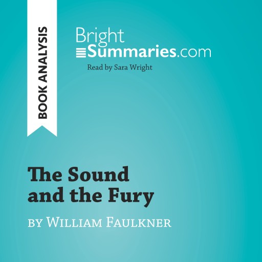 The Sound and the Fury by William Faulkner (Book Analysis)