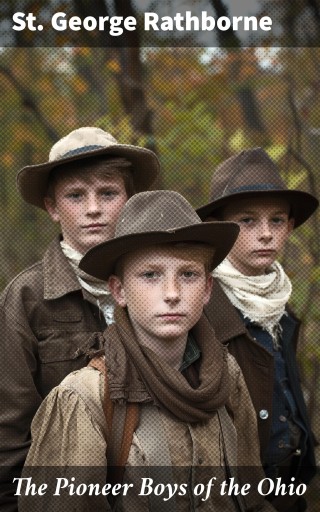 The Pioneer Boys of the Ohio