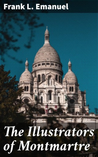 The Illustrators of Montmartre