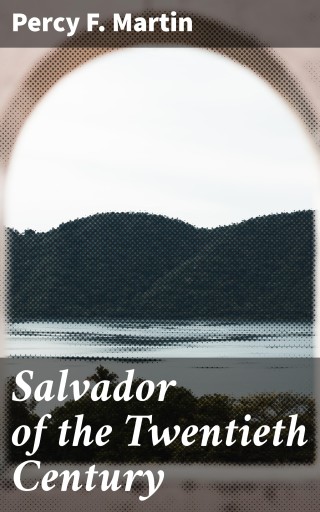 Salvador of the Twentieth Century