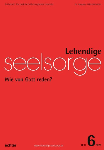Lebendige Seelsorge 6/2024