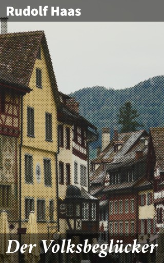 Portada del libro «Der Volksbeglücker», de Rudolf Haas