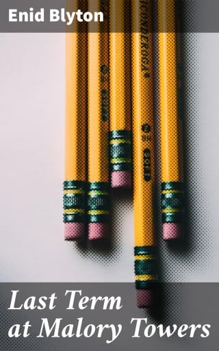 Last Term at Malory Towers