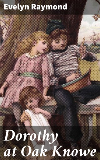 Dorothy at Oak Knowe