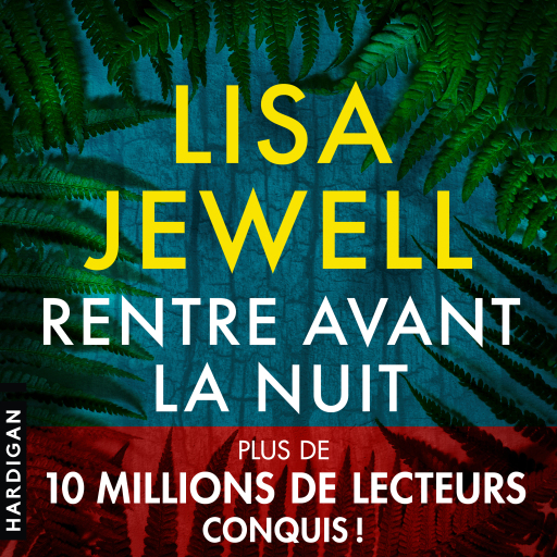 Portada del audiolibro «Rentre avant la nuit», de Lisa Jewell