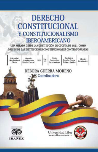 Derecho constitucional y constitucionalismo iberoamericano