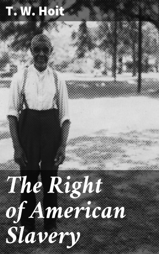 The Right of American Slavery