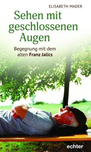 Portada del libro «Sehen mit geschlossenen Augen», de Elisabeth Mader