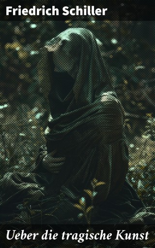 Ueber die tragische Kunst